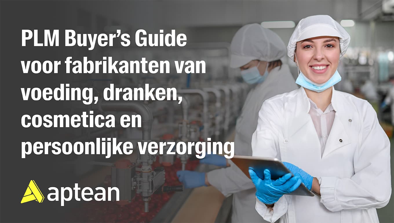 PLM Buyer’s Guide voor fabrikanten van voeding, dranken, cosmetica en persoonlijke verzorging